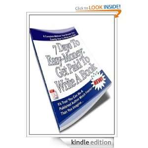  7 Days To Easy Money   Get Paid To Write An ebook eBook 
