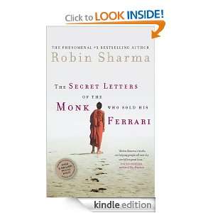 The Secret Letters of the Monk Who Sold His Ferrari Robin Sharma 