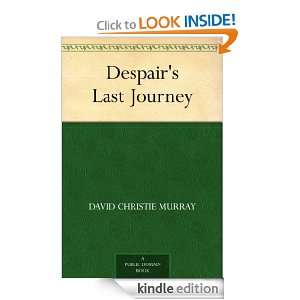  Despairs Last Journey eBook David Christie Murray 