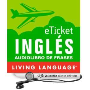  eTicket Ingles (Audible Audio Edition) Living Language 