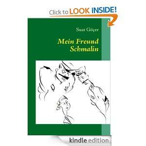   Schmalin (German Edition) Suat Göçer  Kindle Store