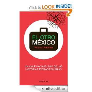 El otro México (Spanish Edition) Raphael Ricardo  Kindle 