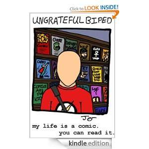 Start reading Ungrateful Biped 