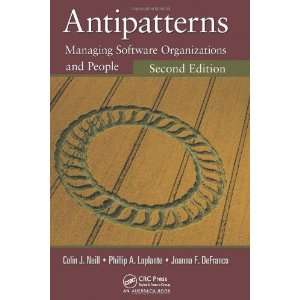  Antipatterns Managing Software Organizations and People 