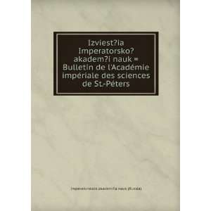   Bulletin de lAcadÃ©mie impÃ©riale des sciences de St. PÃ©ters