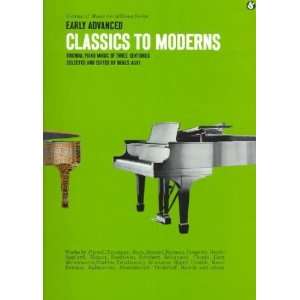  Classics to Moderns in the Early Advanced Grades Denes 