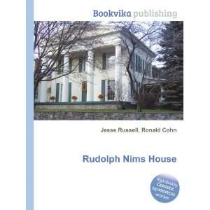  Rudolph Nims House Ronald Cohn Jesse Russell Books