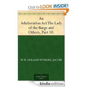 An Adulteration Act The Lady of the Barge and Others, Part 10. W. W 