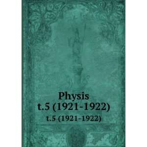  Physis. t.5 (1921 1922) AsociaciÃ³n Argentina de 