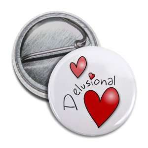  DELUSIONAL HEART Valentines Day 1 Mini Pinback Button 