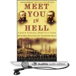 Meet You in Hell Carnegie, Frick, and the Bitter Partnership That 