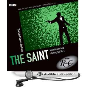  The Saint Saint Closes the Case (BBC Radio Crimes 