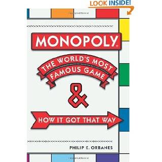 Monopoly The Worlds Most Famous Game  And How It Got That Way by 