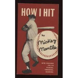 1956 Mickey Mantle Booklet How I Hit NRMT   Sports Memorabilia  