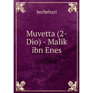  Muvetta (2 Dio)   Malik ibn Enes berbehari Books