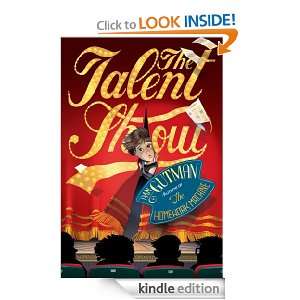 The Talent Show Dan Gutman  Kindle Store