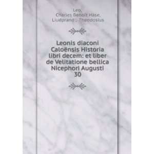  Leonis diaconi CaloÃ«nsis Historia libri decem et liber 