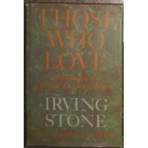   Biographical Novel of Abigail and John Adams Irving Stone Books