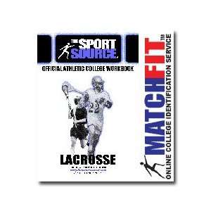    The College Search Kit for Sophomores Lacrosse