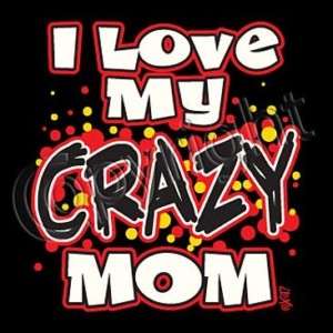 NEW Funny Baby InfantI Love My Crazy Mom Onesie Shirt  