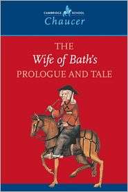 The Wife of Baths Prologue and Tale, (052159507X), Geoffrey Chaucer 