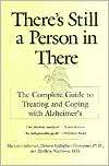   in There The Complete Guide to Treating and Coping with Alzheimers