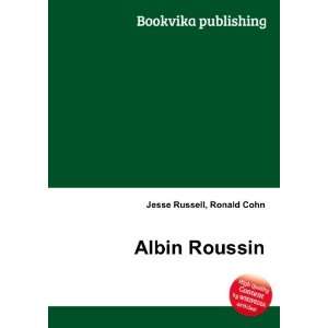  Albin Roussin Ronald Cohn Jesse Russell Books