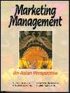 Marketing Management An Asian Perspective, (0132548976), Philip 