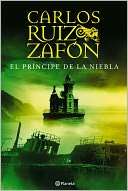 El Príncipe de la Niebla Carlos Ruiz Zafon