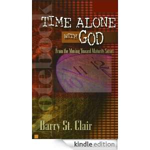 Time Alone with God Barry St. Clair  Kindle Store