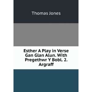   Gan Glan Alun. With Pregethwr Y Bobl. 2. Argraff Thomas Jones Books