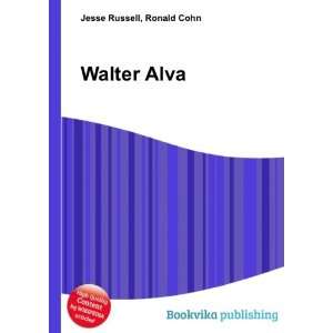  Walter Alva Ronald Cohn Jesse Russell Books