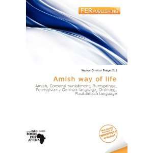  Amish way of life (9786136809830) Waylon Christian Terryn Books