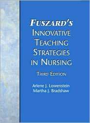 Fuszards Innovative Teaching Strategies in Nursing, (0763715514 