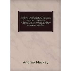   of the Compass; with New Tables, Volume 1 Andrew Mackay Books