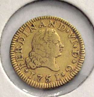 SPAIN COLONIAL GOLD COIN 1/2 ESCUDO 1751 OLD USA $1 GOLD DOLLAR 