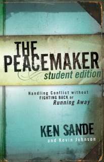  Peacemaker Handling Conflict without Fighting Back 