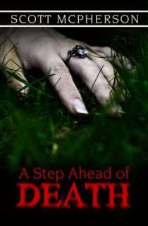   A Step Ahead of Death by Scott McPherson, Comfort 