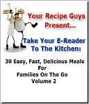 Your Recipe Guys Present A Take Your E Reader To The Kitchen Series 