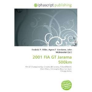  2001 FIA GT Jarama 500km (9786132904225) Books