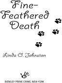 Fine Feathered Death (Kendra Ballantine, Pet Sitter Series #3)