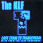 The KLF Last Train To Trancentral UK 7 Single EX+ Cond