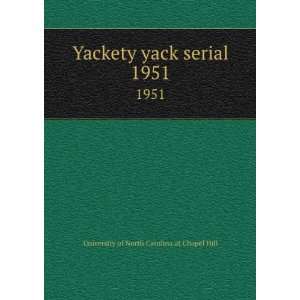  Yackety yack serial. 1951 University of North Carolina at 