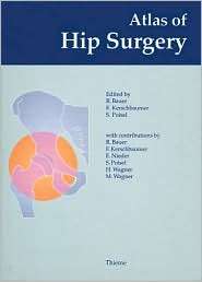   of Hip Surgery, (0865776016), R. Bauer, Textbooks   