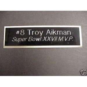   Aikman Engraved Super Bowl XXVII MVP Name Plate