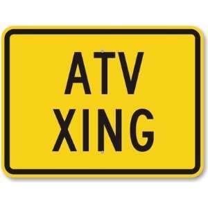  ATV Xing Diamond Grade Sign, 30 x 24