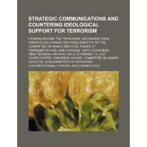 Strategic communications and countering ideological support for 