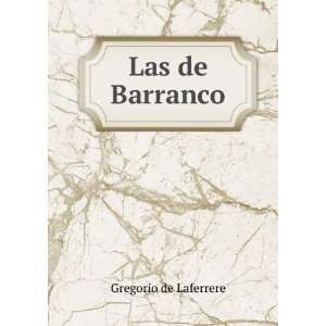  Las de Barranco Gregorio de Laferrere Books