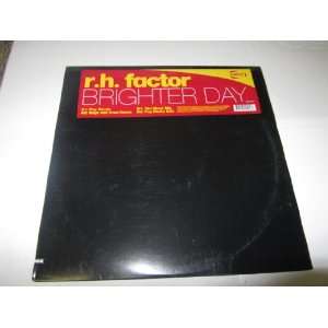  r.h. factor brighter day ultra records 