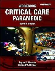 Critical Care Paramedic Student Workbook Principles & Practice 